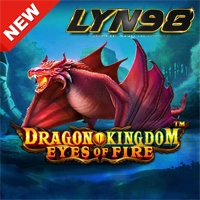 ทดลองเล่น Dragon Kingdom Eyes of Fire